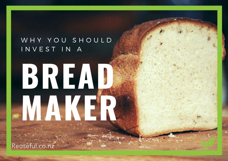 6 Reasons Why You Should Invest In A Bread Maker